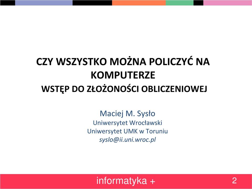 Sysło Uniwersytet Wrocławski Uniwersytet