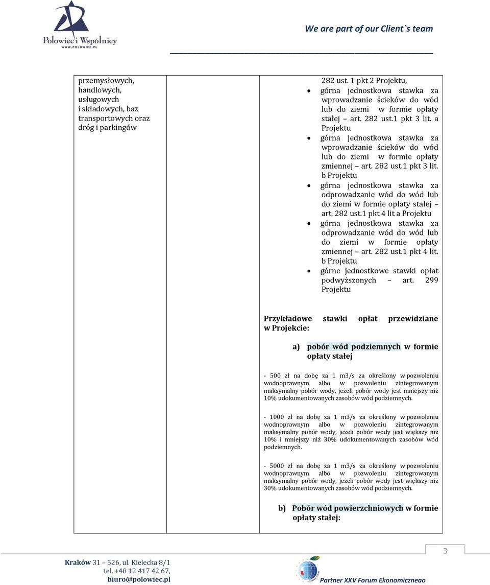 a Projektu górna jednostkowa stawka za wprowadzanie ścieków do wód lub do ziemi w formie opłaty zmiennej art. 282 ust.1 pkt 3 lit.
