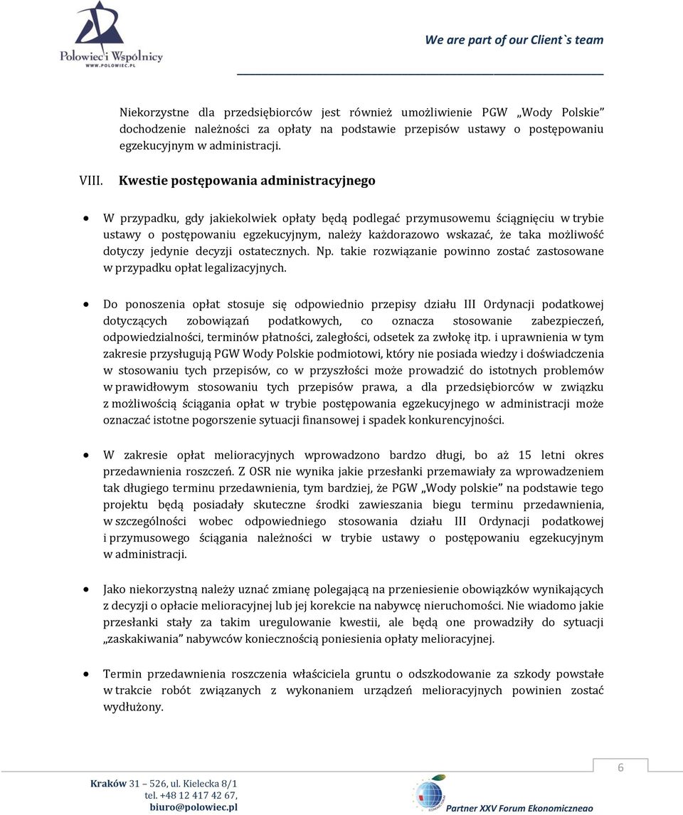 możliwość dotyczy jedynie decyzji ostatecznych. Np. takie rozwiązanie powinno zostać zastosowane w przypadku opłat legalizacyjnych.