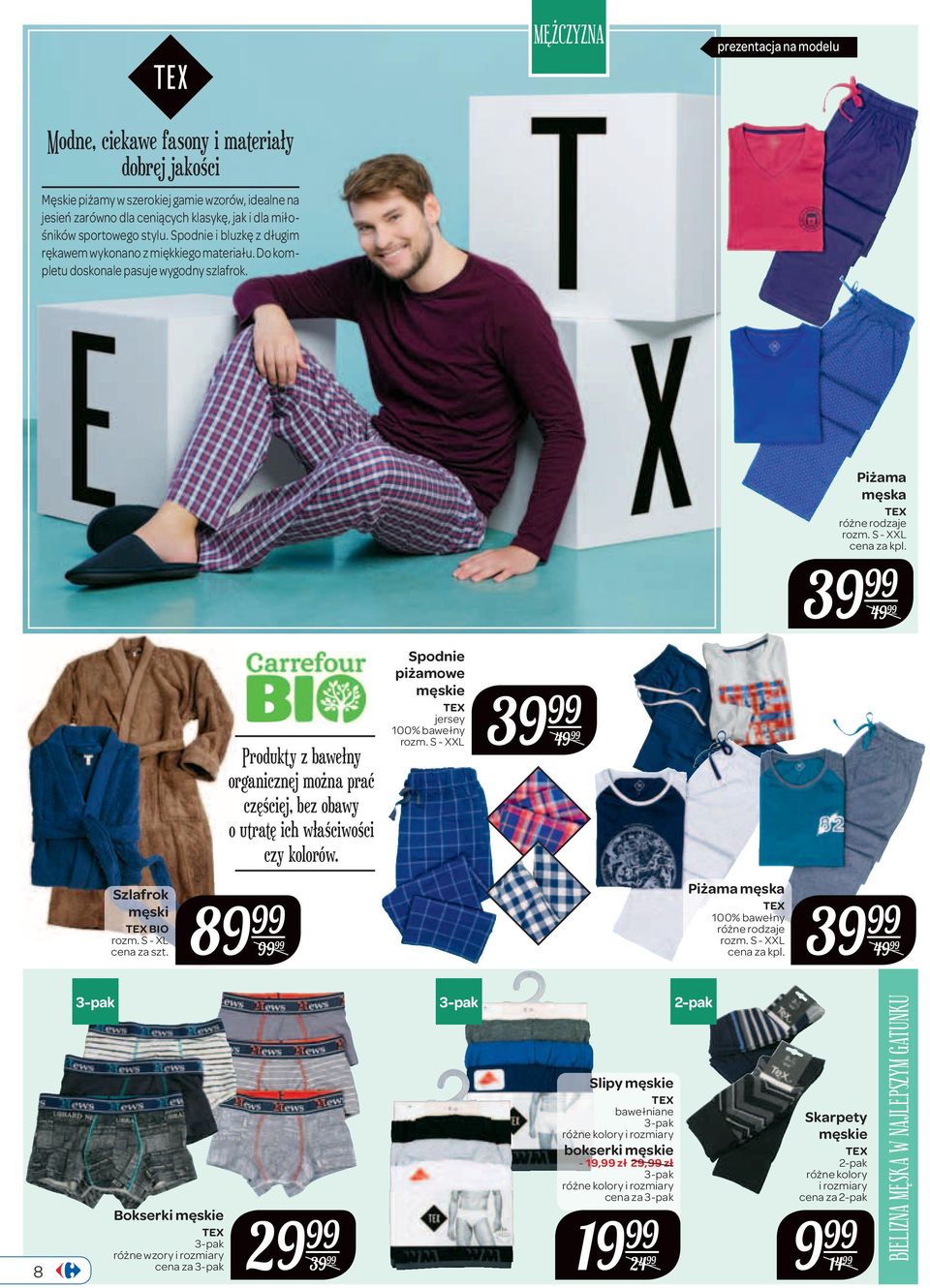 49 Produkty z bawełny organicznej można prać częściej, bez obawy o utratę ich właściwości czy kolorów. piżamowe jersey 100% bawełny 39 49 Szlafrok męski BIO rozm.