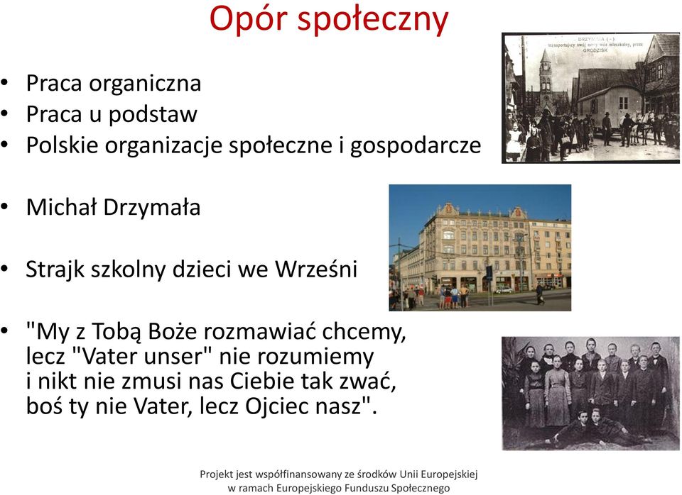 Wrześni "My z Tobą Boże rozmawiać chcemy, lecz "Vater unser" nie