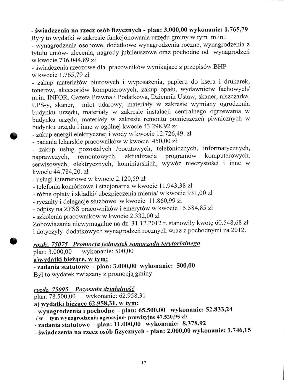 044,89 zl - swiadczenia rzeczowe dla pracownikow wynikajape z przepisow BHP w kwocie 1.