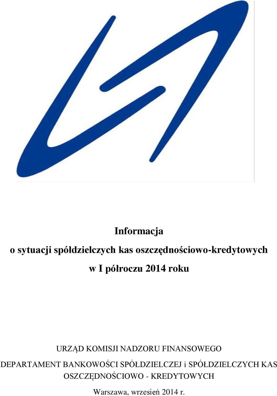 KOMISJI NADZORU FINANSOWEGO DEPARTAMENT BANKOWOŚCI