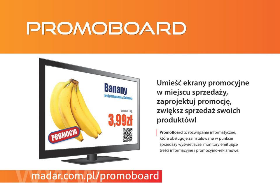 PromoBoard to rozwiązanie informatyczne, które obsługuje