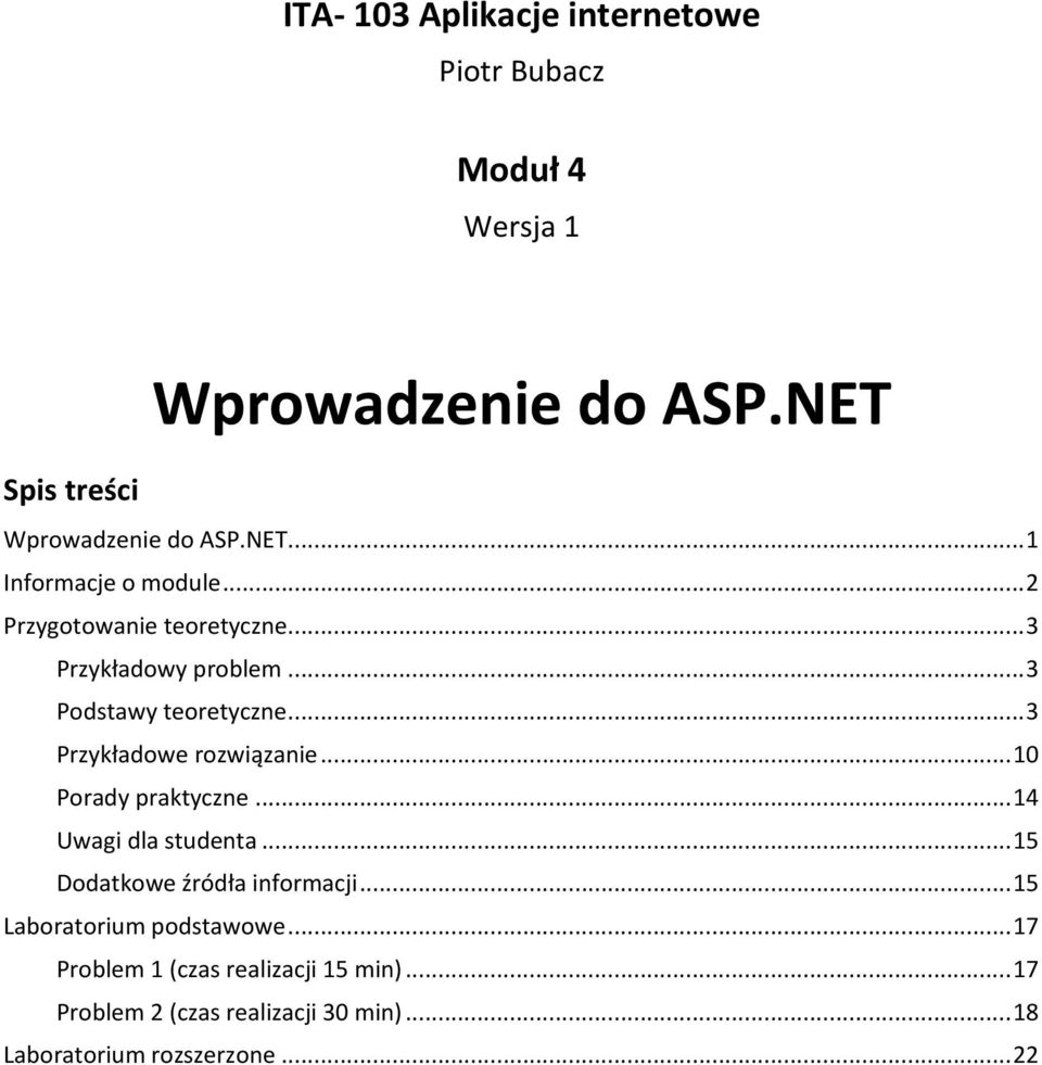 .. 10 Porady praktyczne... 14 Uwagi dla studenta... 15 Dodatkowe źródła informacji.