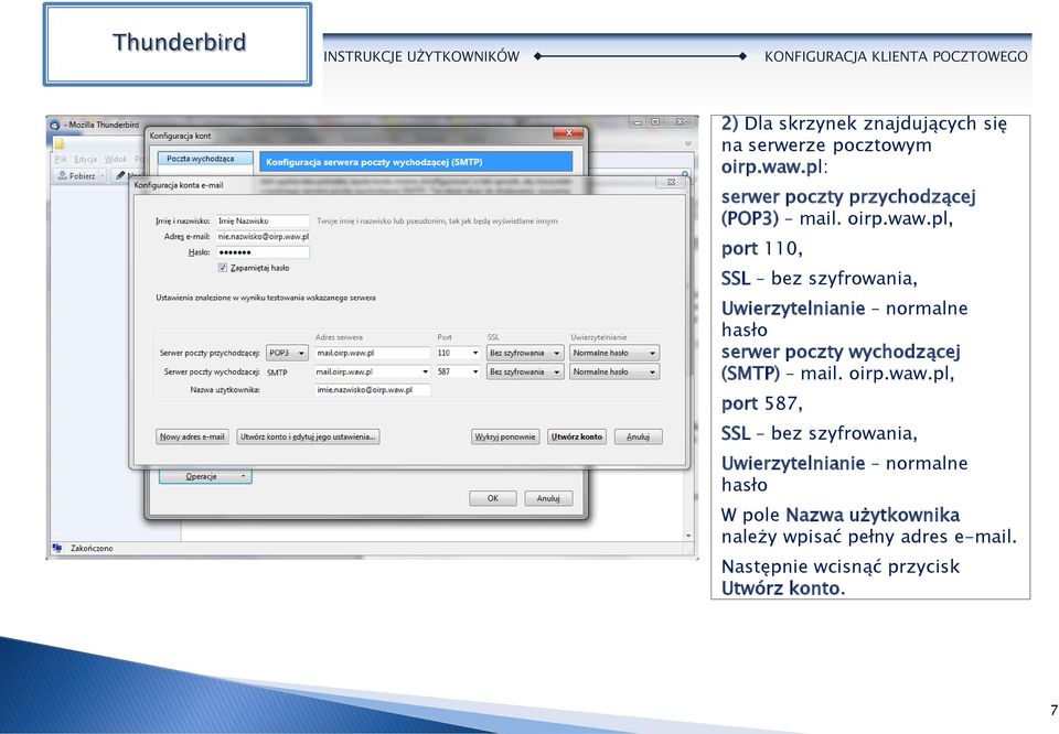 pl, port 110, SSL bez szyfrowania, Uwierzytelnianie normalne hasło serwer poczty wychodzącej (SMTP)