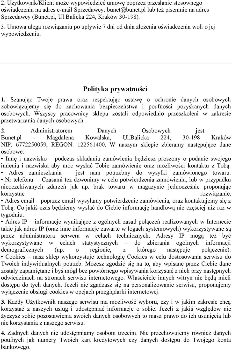 Szanując Twoje prawa oraz respektując ustawę o ochronie danych osobowych zobowiązujemy się do zachowania bezpieczeństwa i poufności pozyskanych danych osobowych.