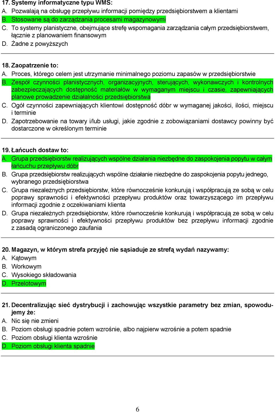 Proces, którego celem jest utrzymanie minimalnego poziomu zapasów w przedsiębiorstwie B.