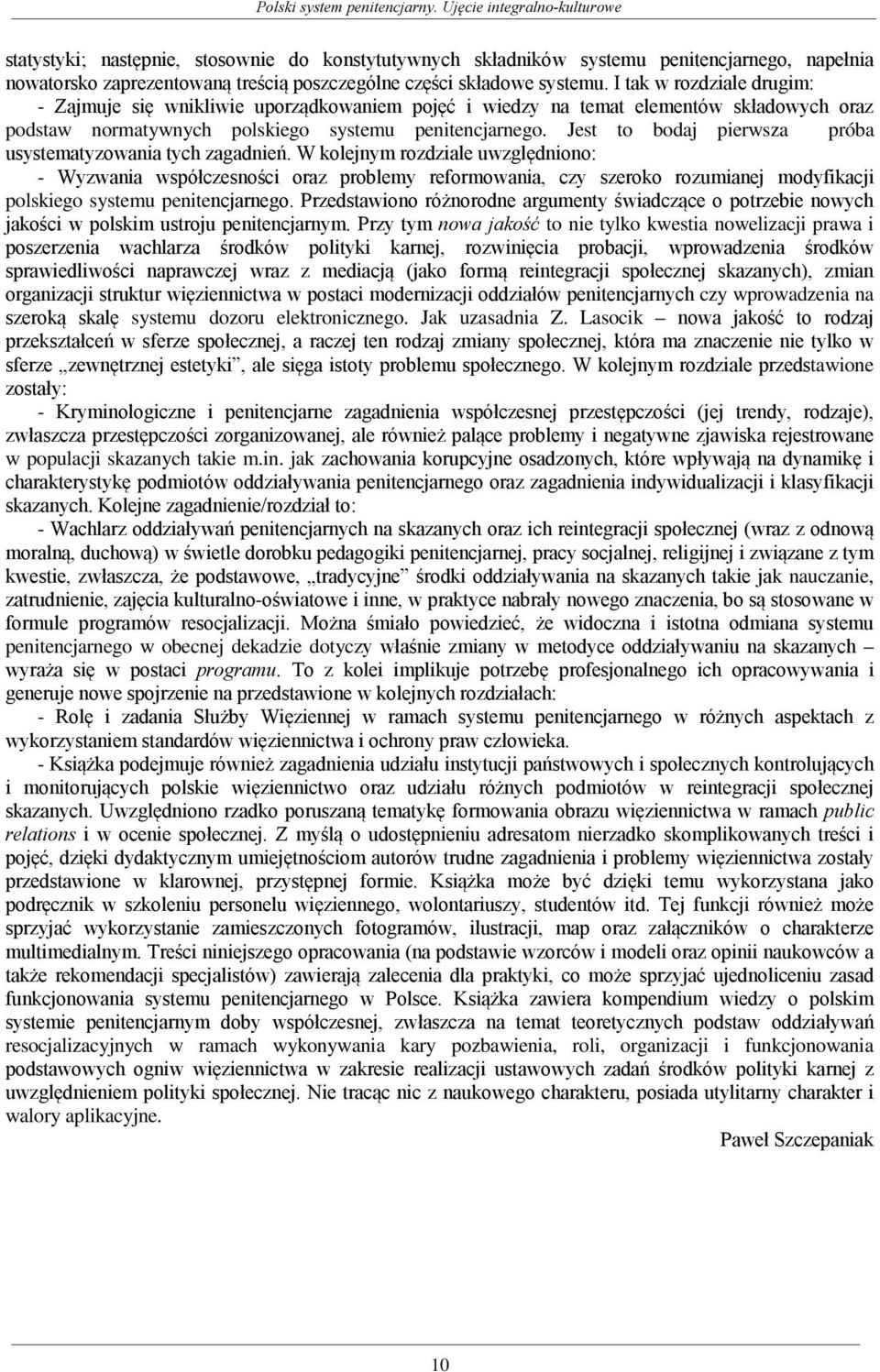 Jest to bodaj pierwsza próba usystematyzowania tych zagadnień.