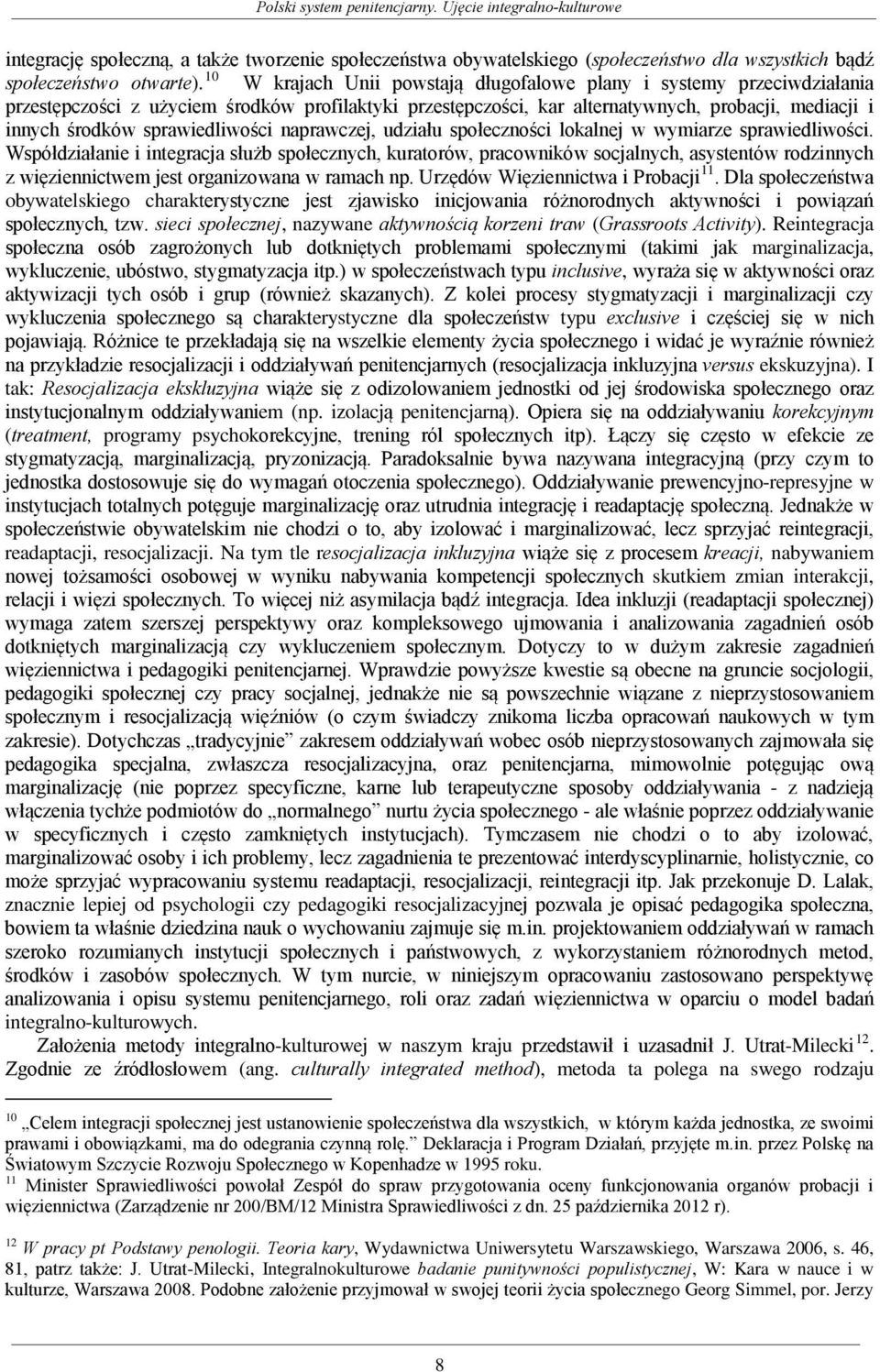sprawiedliwości naprawczej, udziału społeczności lokalnej w wymiarze sprawiedliwości.