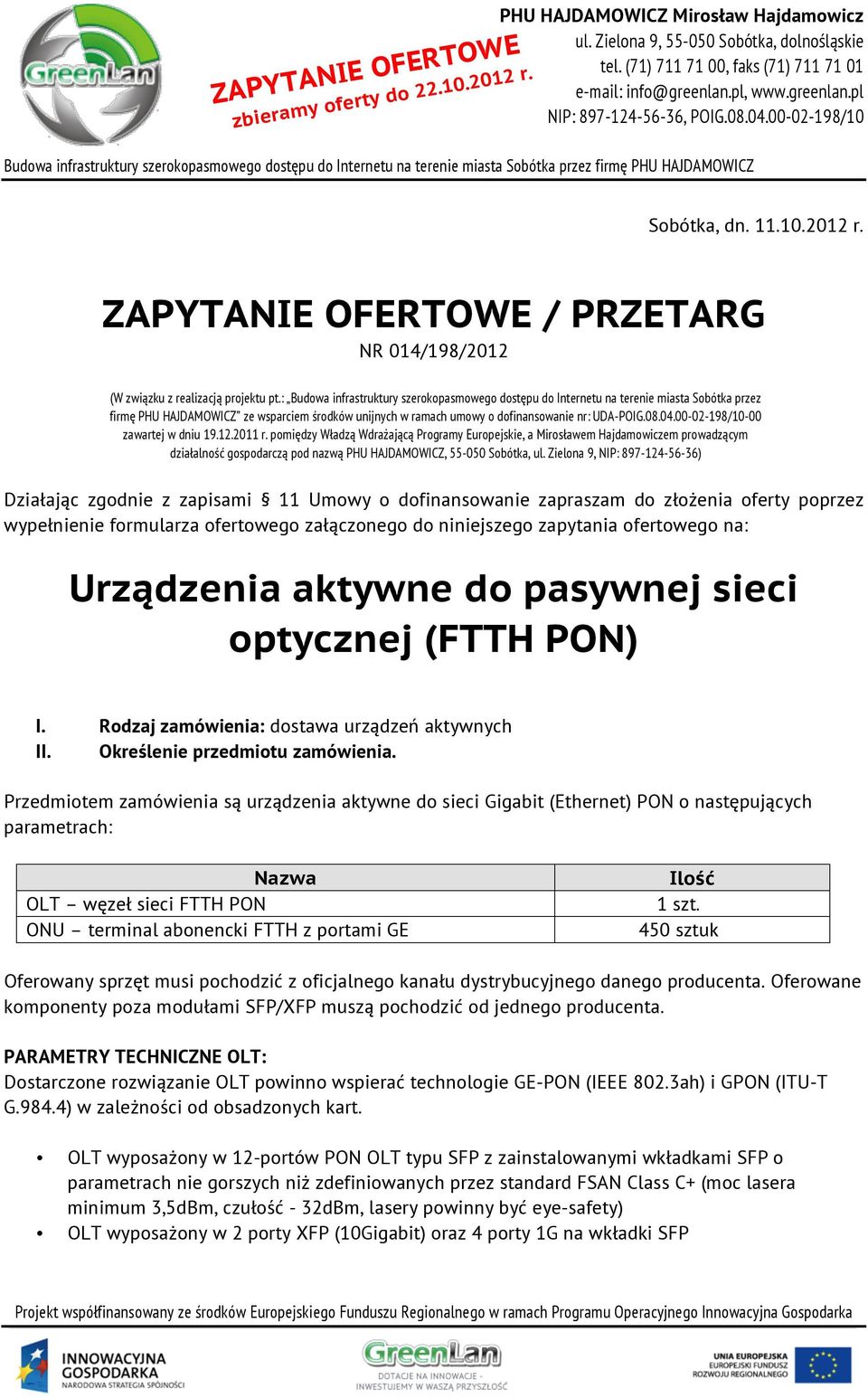 00-02-198/10-00 zawartej w dniu 19.12.2011 r.