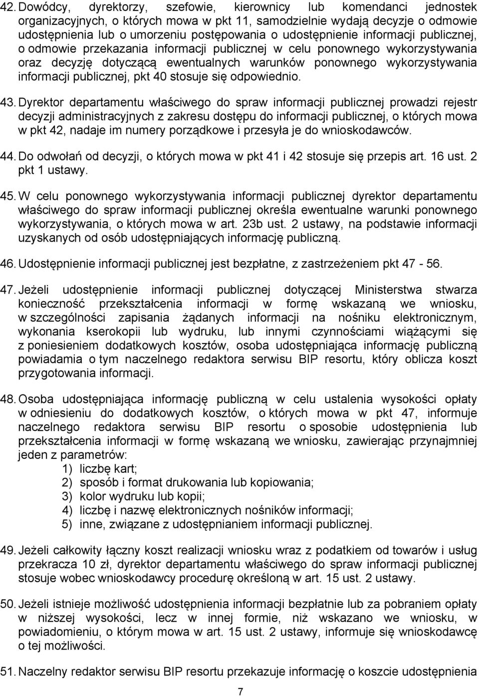 publicznej, pkt 40 stosuje się odpowiednio. 43.
