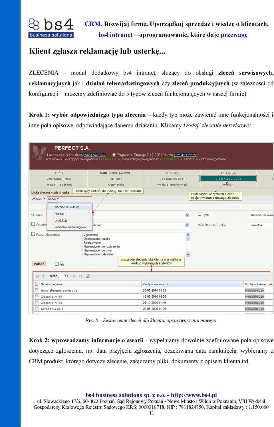 zdefiniować do 5 typów zleceń funkcjonujących w naszej firmie).