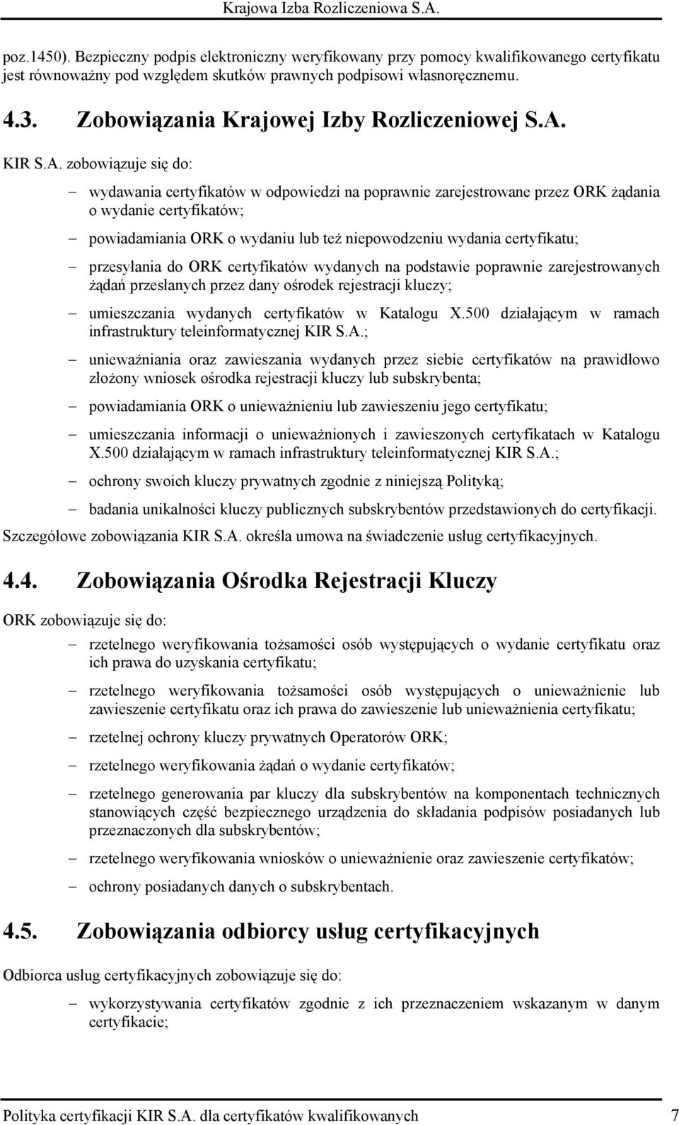 KIR S.A.