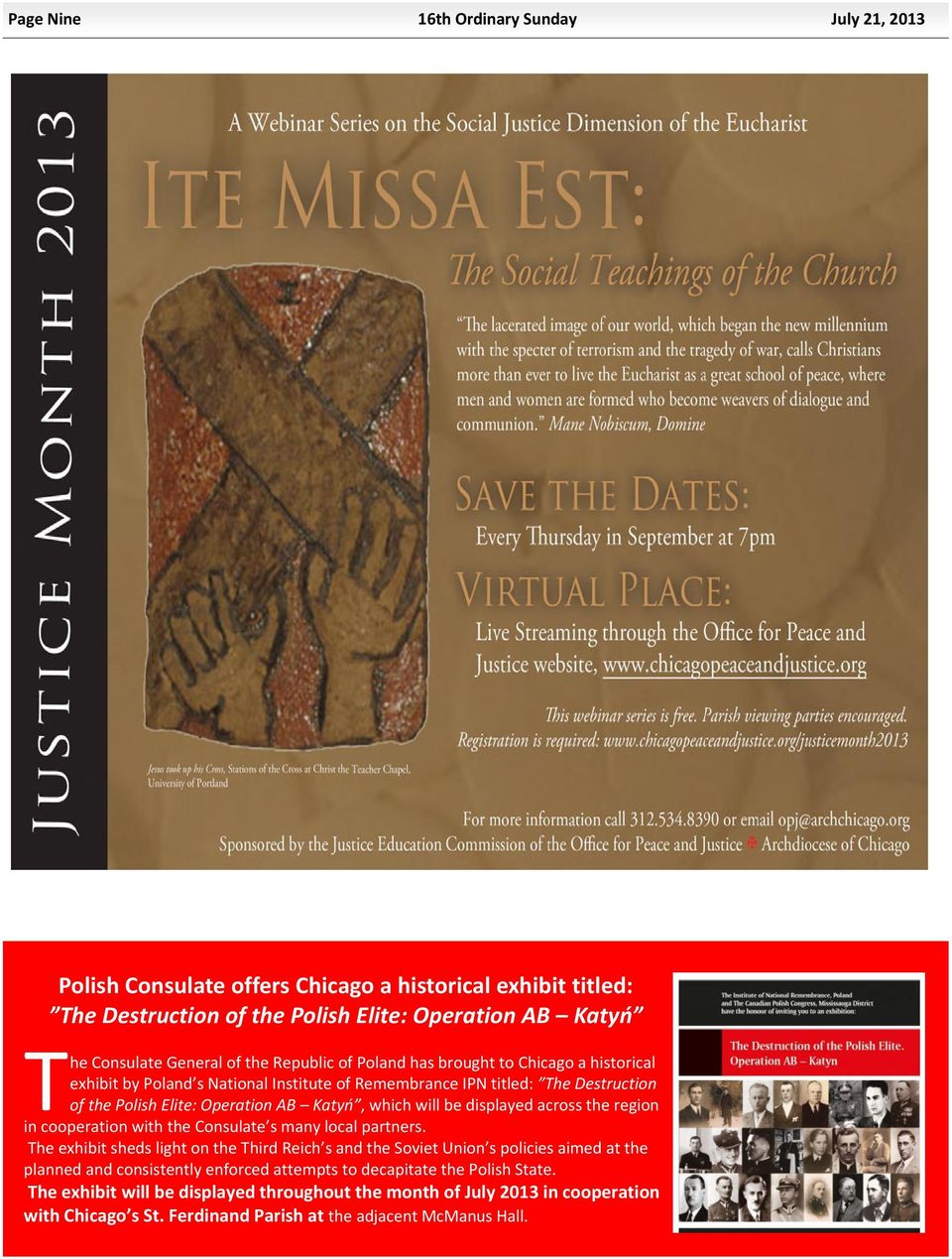 displayed across the region in cooperation with the Consulate s many local partners.