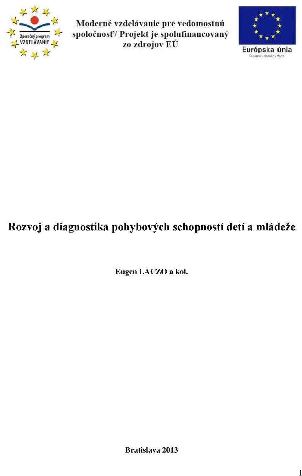detí a mládeže Eugen