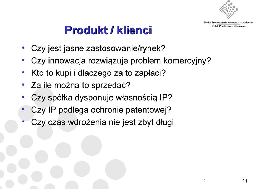 Kto to kupi i dlaczego za to zapłaci? Za ile można to sprzedać?