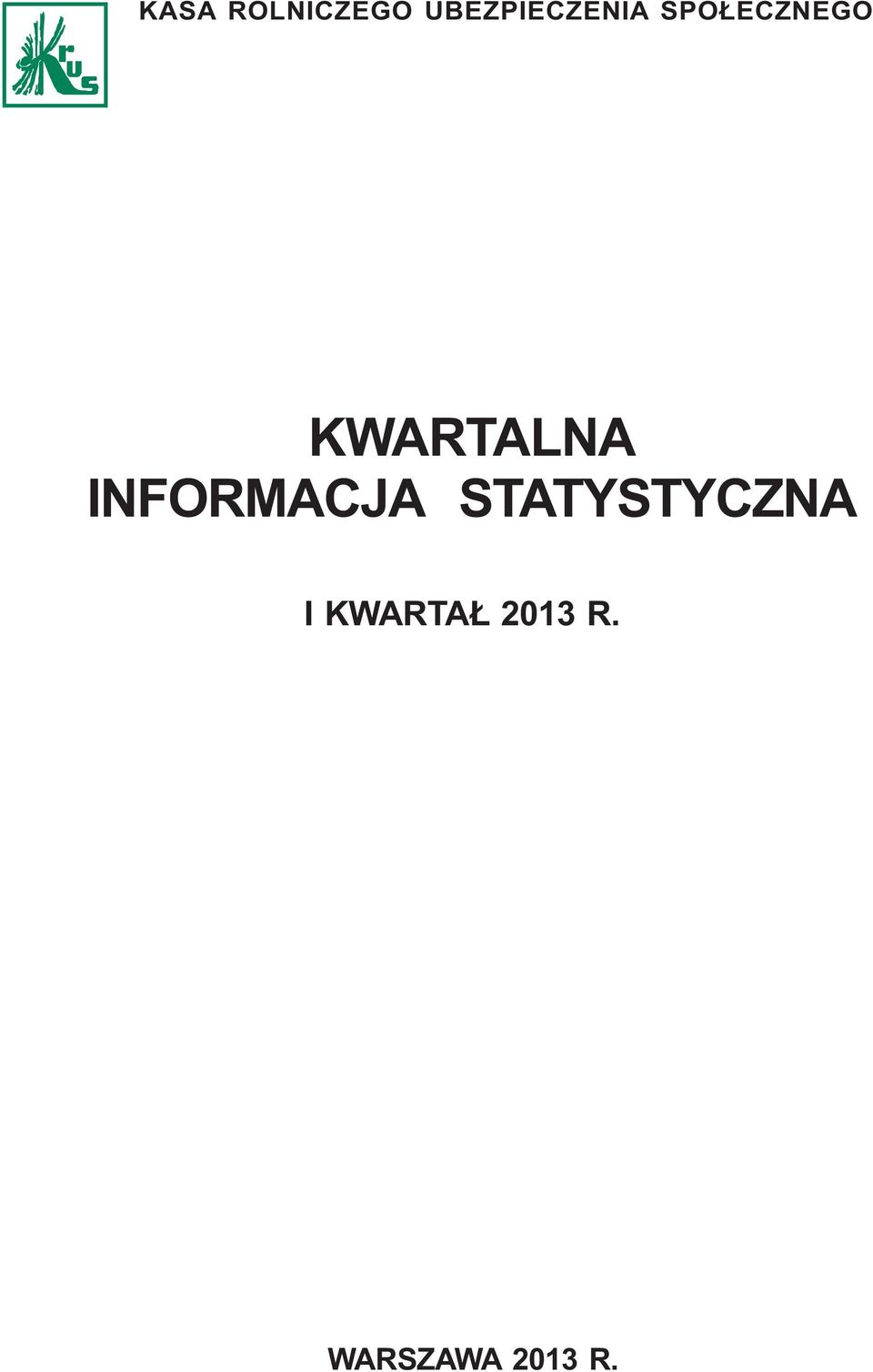 KWARTALNA INFORMACJA