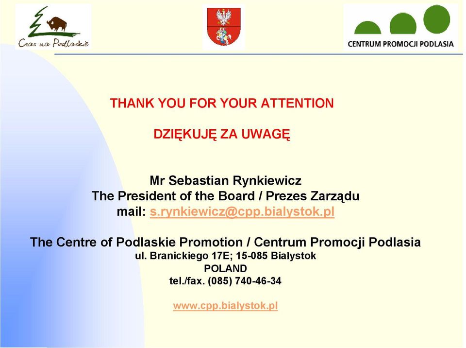 pl The Centre of Podlaskie Promotion / Centrum Promocji Podlasia ul.