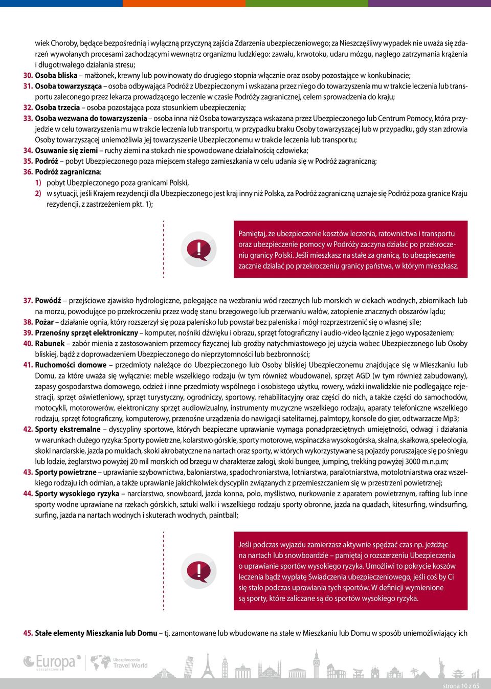 Osoba bliska małżonek, krewny lub powinowaty do drugiego stopnia włącznie oraz osoby pozostające w konkubinacie; 31.