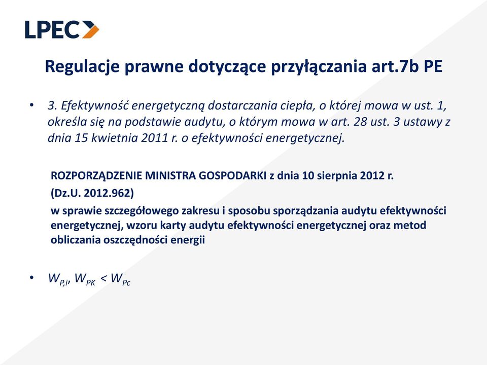 ROZPORZĄDZENIE MINISTRA GOSPODARKI z dnia 10 sierpnia 2012 