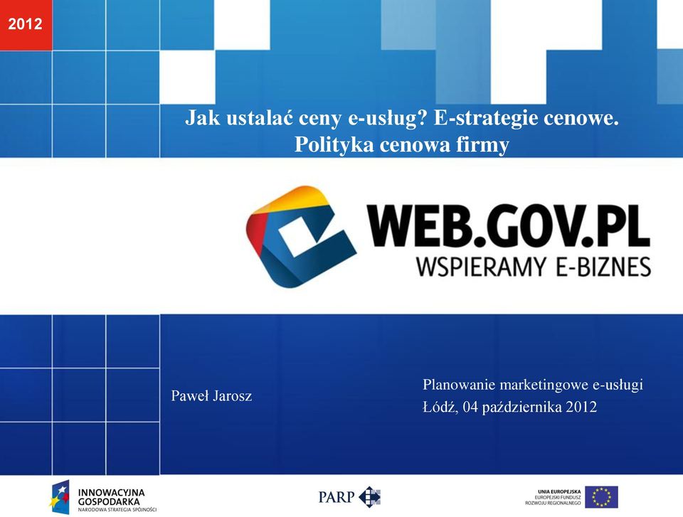 Polityka cenowa firmy Paweł Jarosz