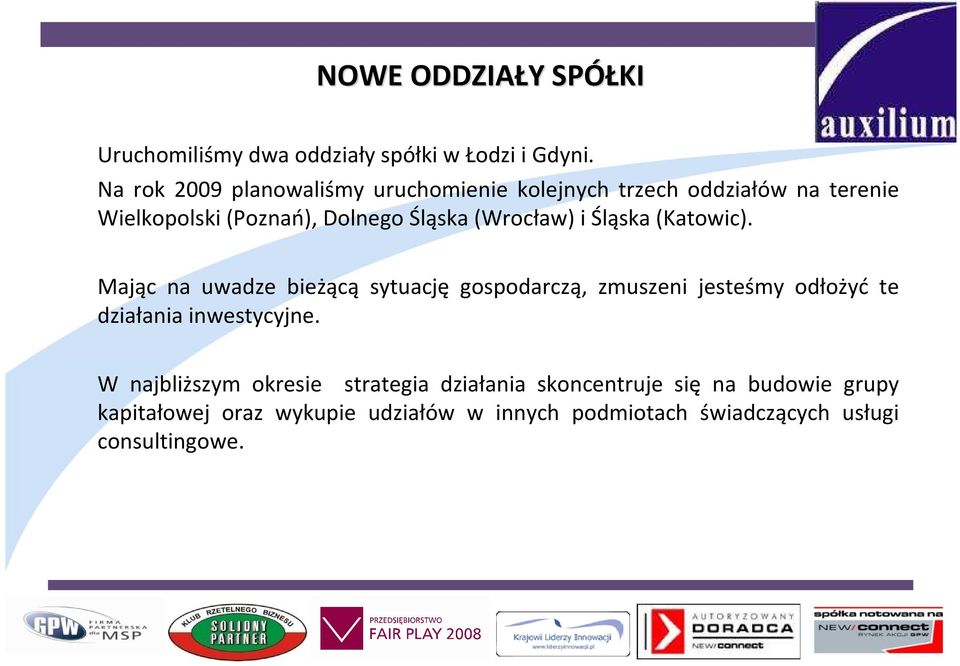 (Wrocław) i Śląska (Katowic).