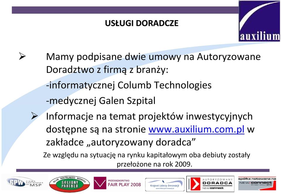 projektów inwestycyjnych dostępne sąna stronie www.auxilium.com.