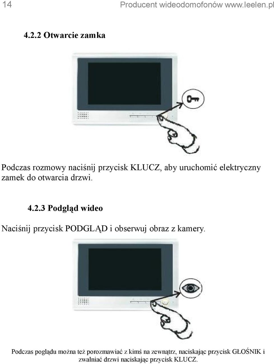 do otwarcia drzwi. 4.2.