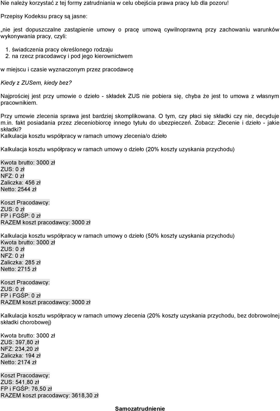 na rzecz pracodawcy i pod jego kierownictwem w miejscu i czasie wyznaczonym przez pracodawcę Kiedy z ZUSem, kiedy bez?