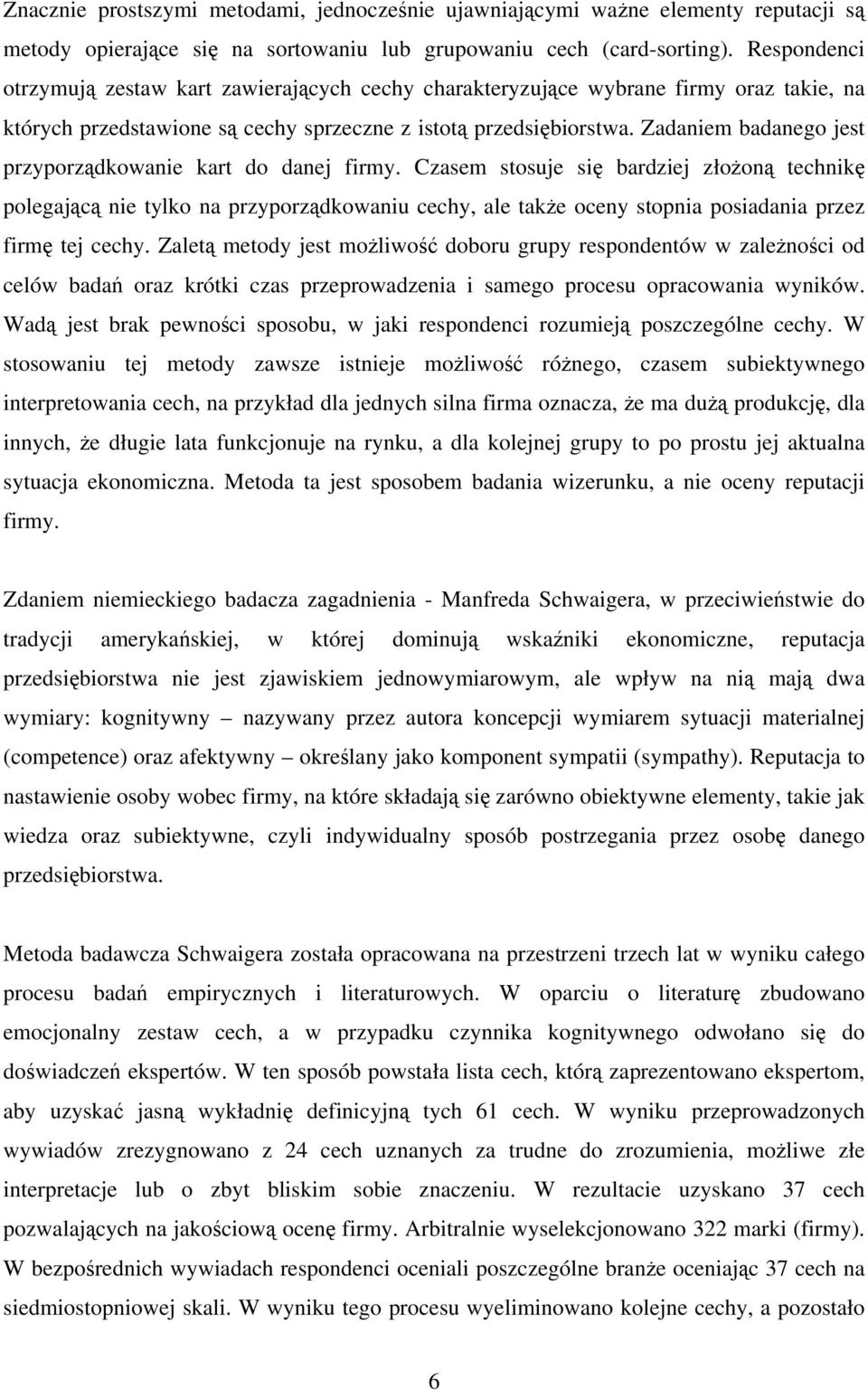 Zadaniem badanego jest przyporządkowanie kart do danej firmy.