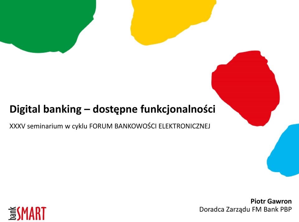 cyklu FORUM BANKOWOŚCI