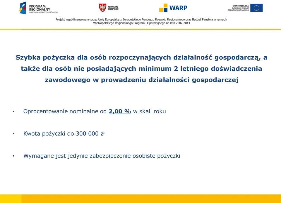 prowadzeniu działalności gospodarczej Oprocentowanie nominalne od 2,00 % w