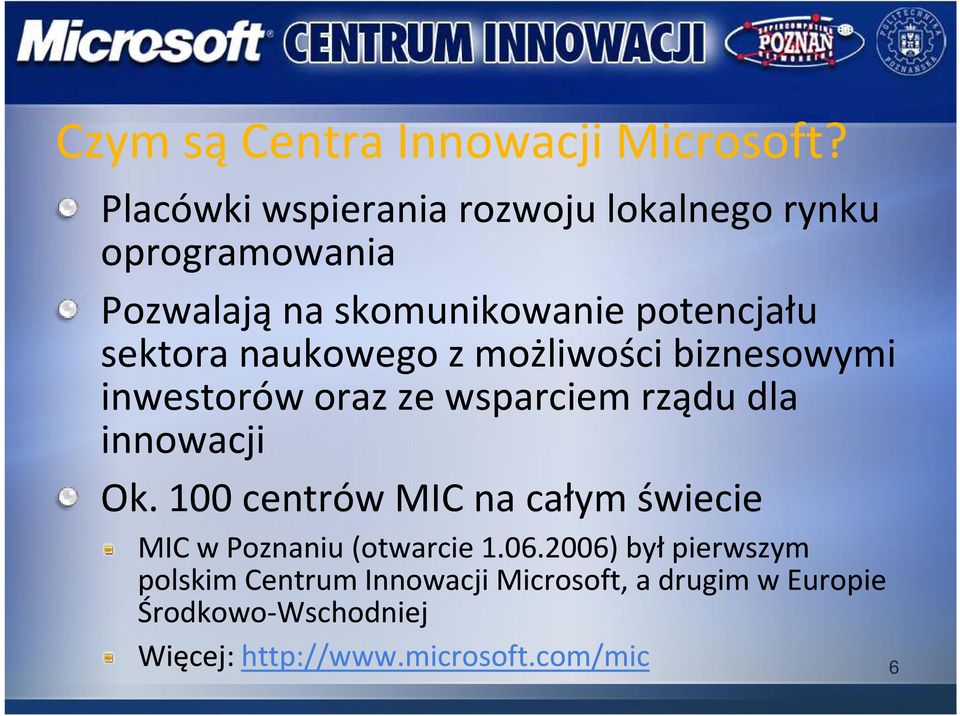 naukowego z możliwości biznesowymi inwestorów oraz ze wsparciem rządu dla innowacji Ok.