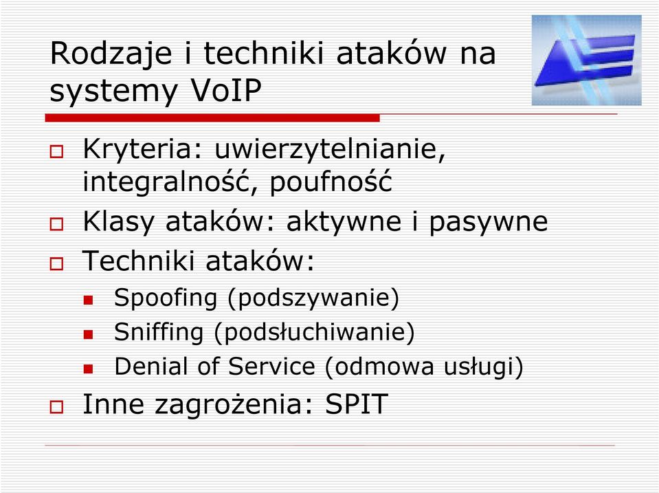 aktywne i pasywne Techniki ataków: Spoofing (podszywanie)