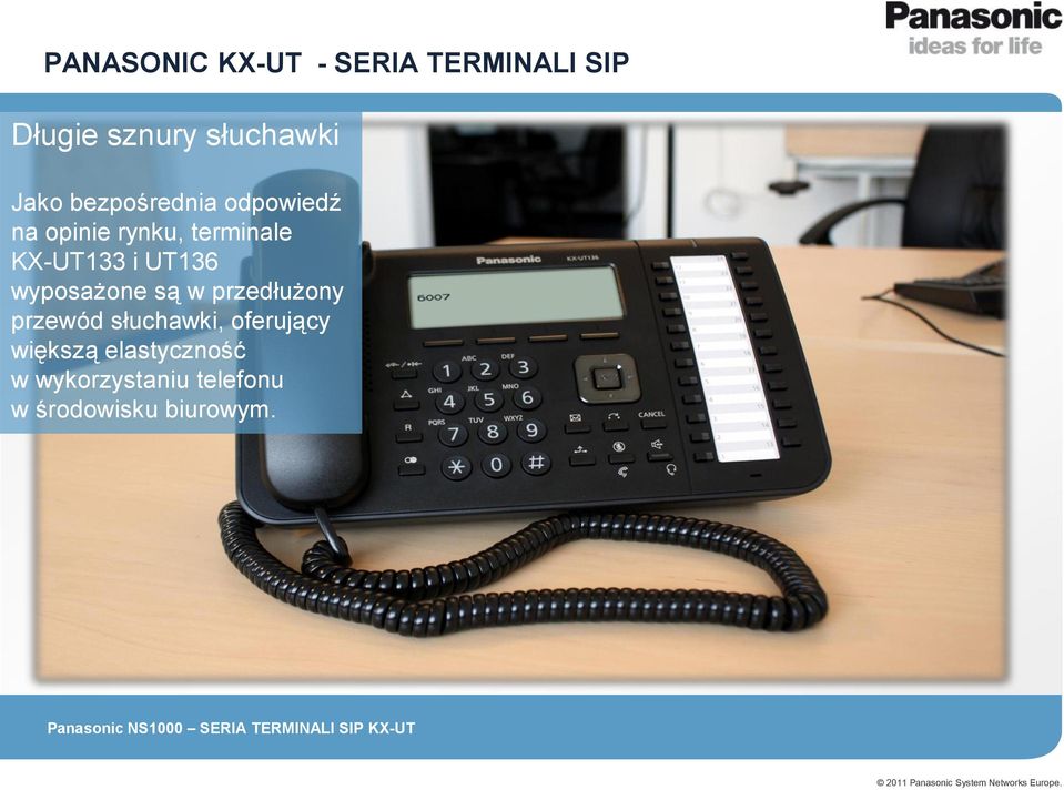 i UT136 wyposażone są w przedłużony przewód słuchawki, oferujący