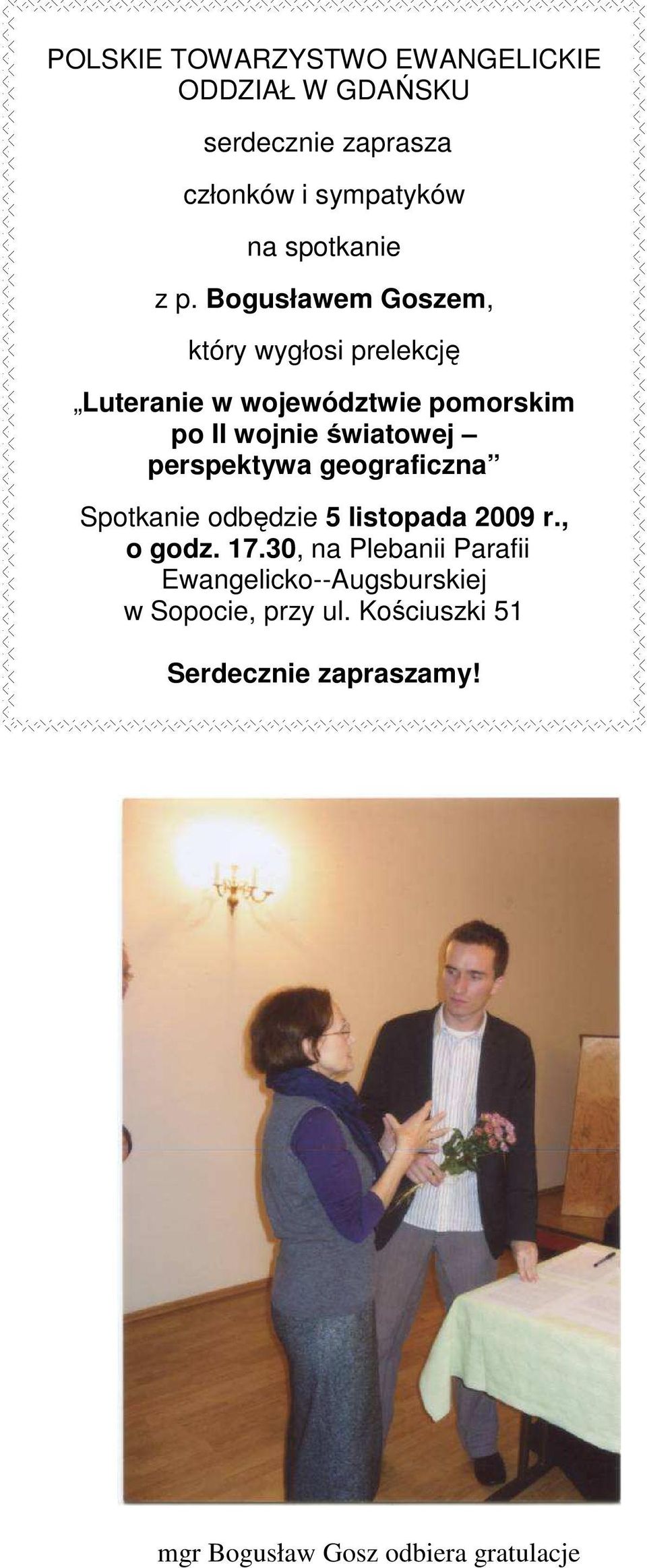 wojnie światowej perspektywa geograficzna Spotkanie odbędzie 5 listopada 2009 r., o godz.