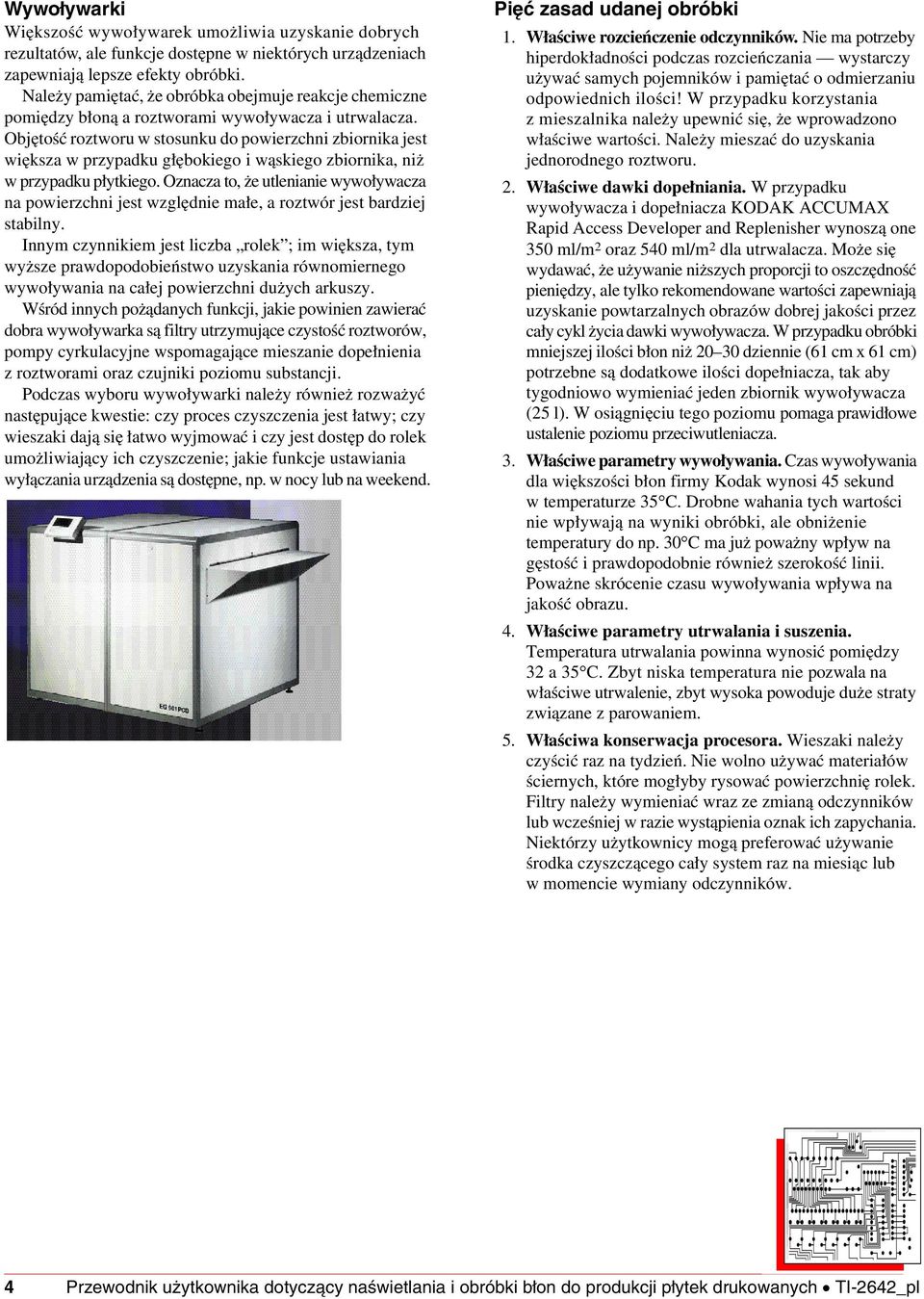 Objętość roztworu w stosunku do powierzchni zbiornika jest większa w przypadku głębokiego i wąskiego zbiornika, niż w przypadku płytkiego.