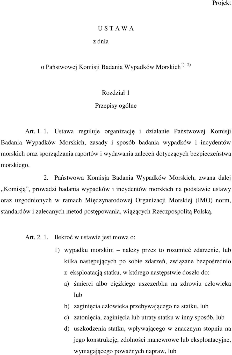 Przepisy ogólne Art. 1.