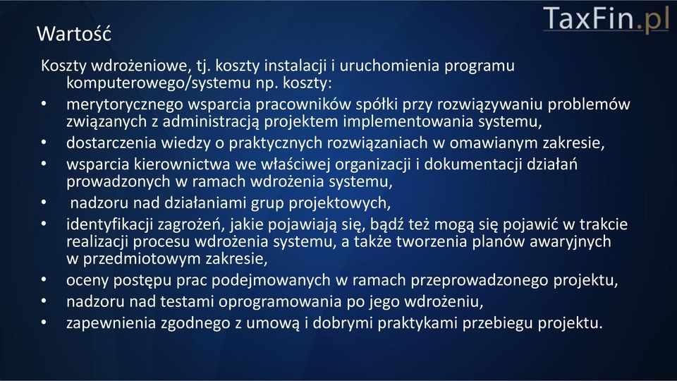 omawianym zakresie, wsparcia kierownictwa we właściwej organizacji i dokumentacji działań prowadzonych w ramach wdrożenia systemu, nadzoru nad działaniami grup projektowych, identyfikacji zagrożeń,