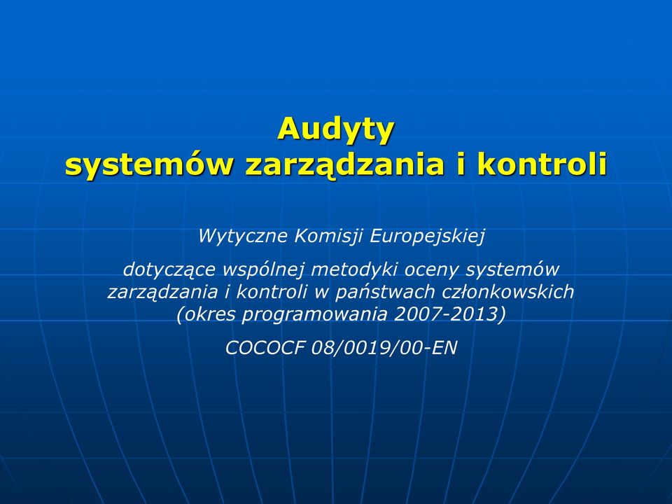 oceny systemów zarządzania i kontroli w państwach