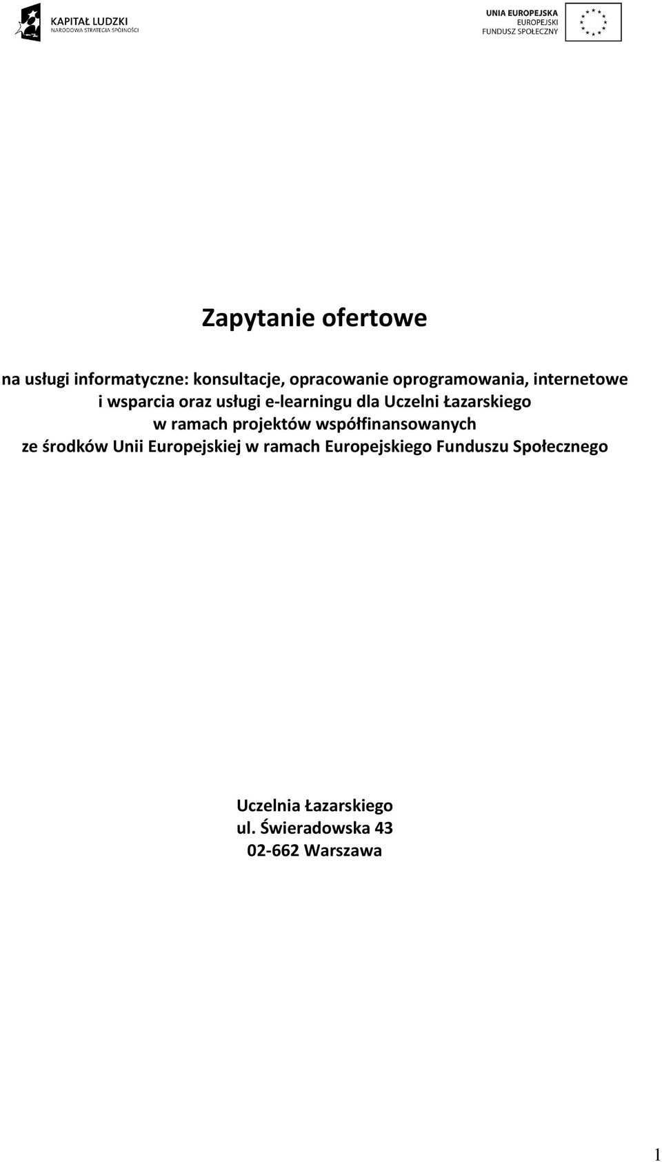 Łazarskiego w ramach projektów współfinansowanych ze środków Unii Europejskiej w