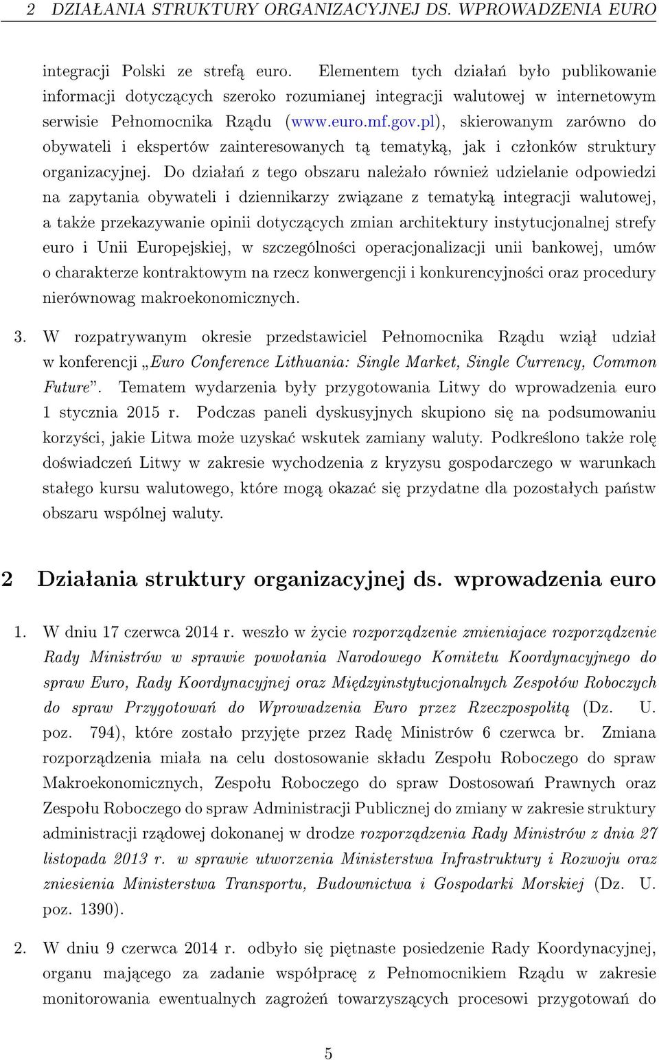 pl), skierowanym zarówno do obywateli i ekspertów zainteresowanych t tematyk, jak i czªonków struktury organizacyjnej.