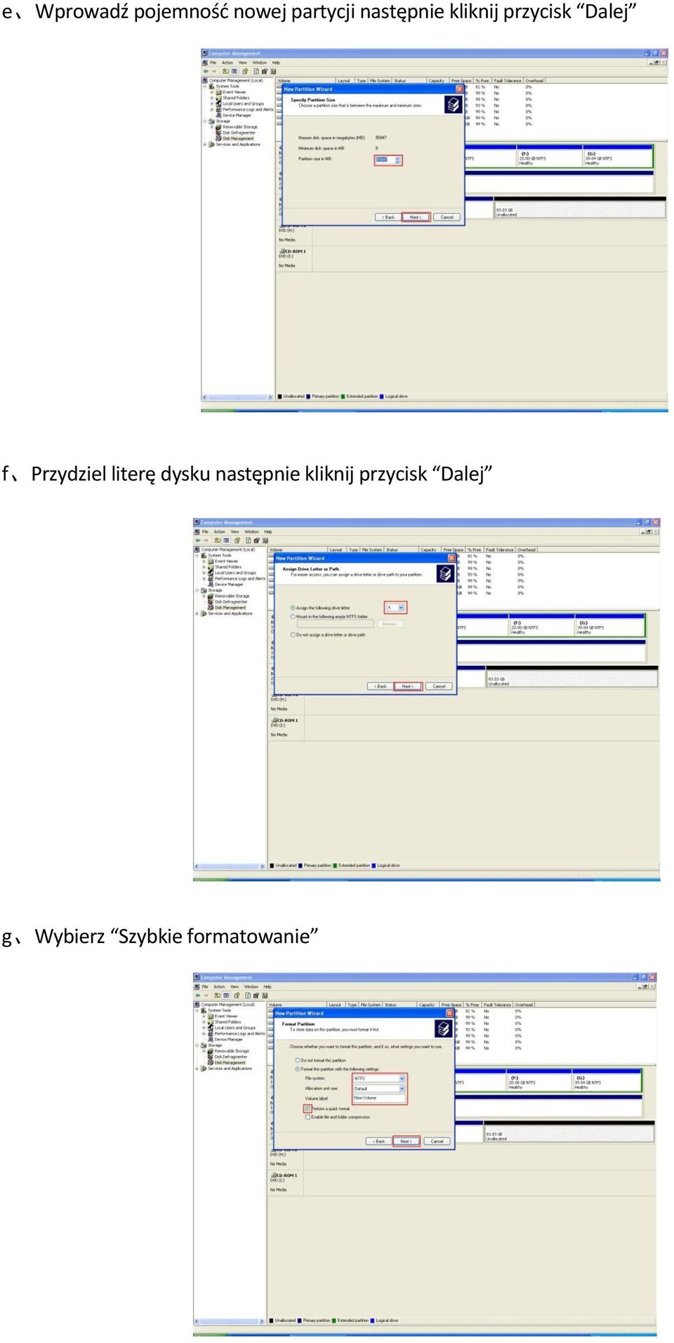 Przydziel literę dysku następnie