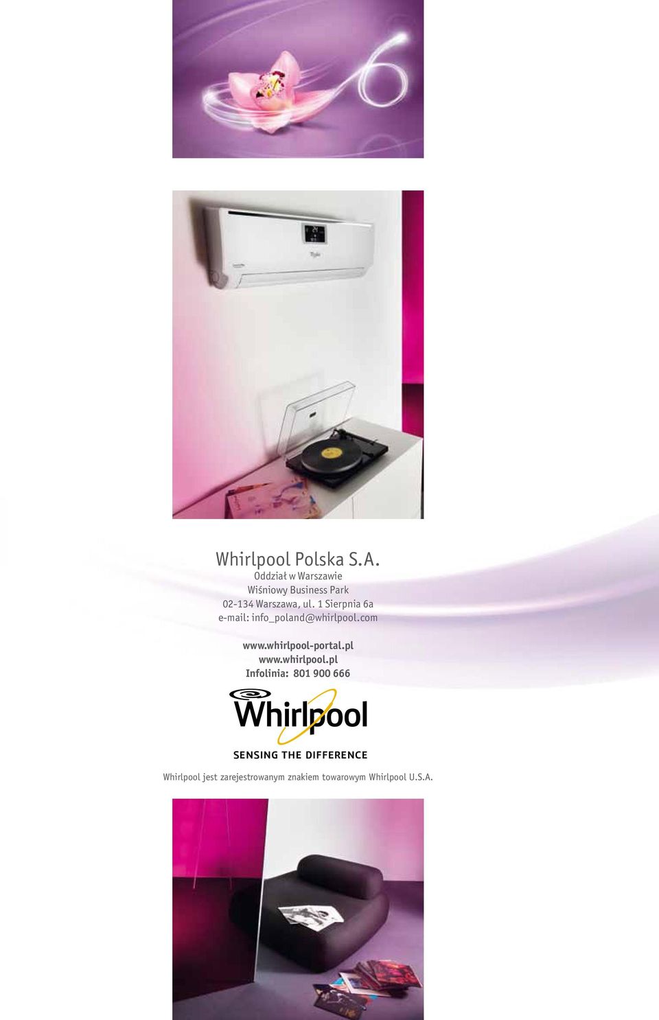 1 Sierpnia 6a e-mail: info_poland@whirlpool.com www.