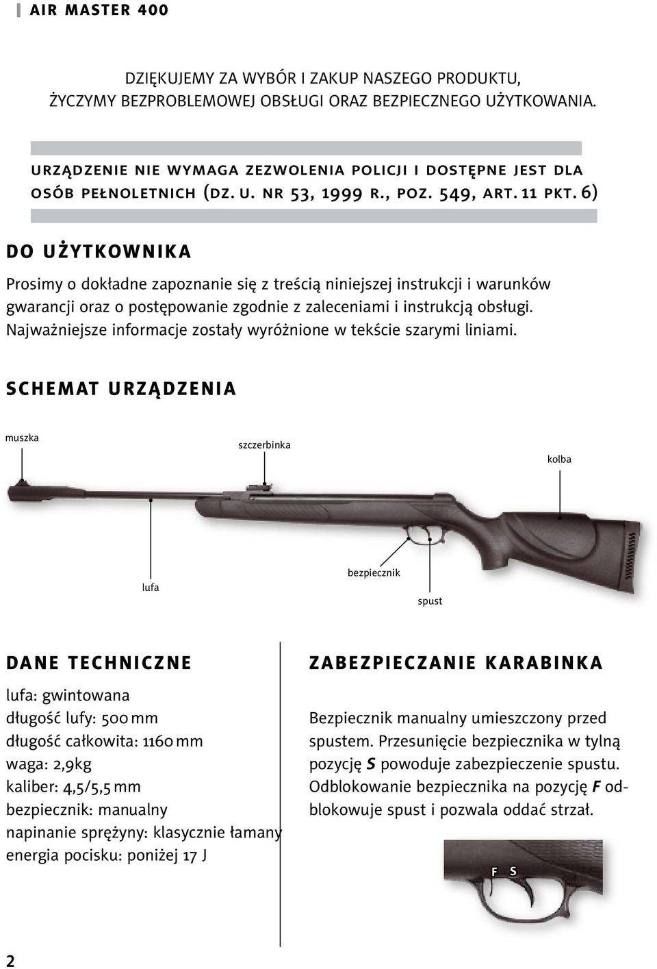 6) Do użytkownika Prosimy o dokładne zapoznanie się z treścią niniejszej instrukcji i warunków gwarancji oraz o postępowanie zgodnie z zaleceniami i instrukcją obsługi.