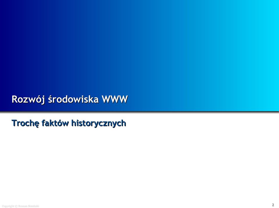 historycznych