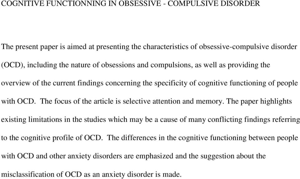 The focus of the article is selective attention and memory.