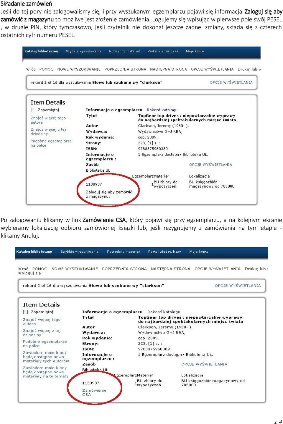 Logujemy się wpisując w pierwsze pole swój PESEL, w drugie PIN, który tymczasowo, jeśli czytelnik nie dokonał jeszcze żadnej zmiany, składa się z