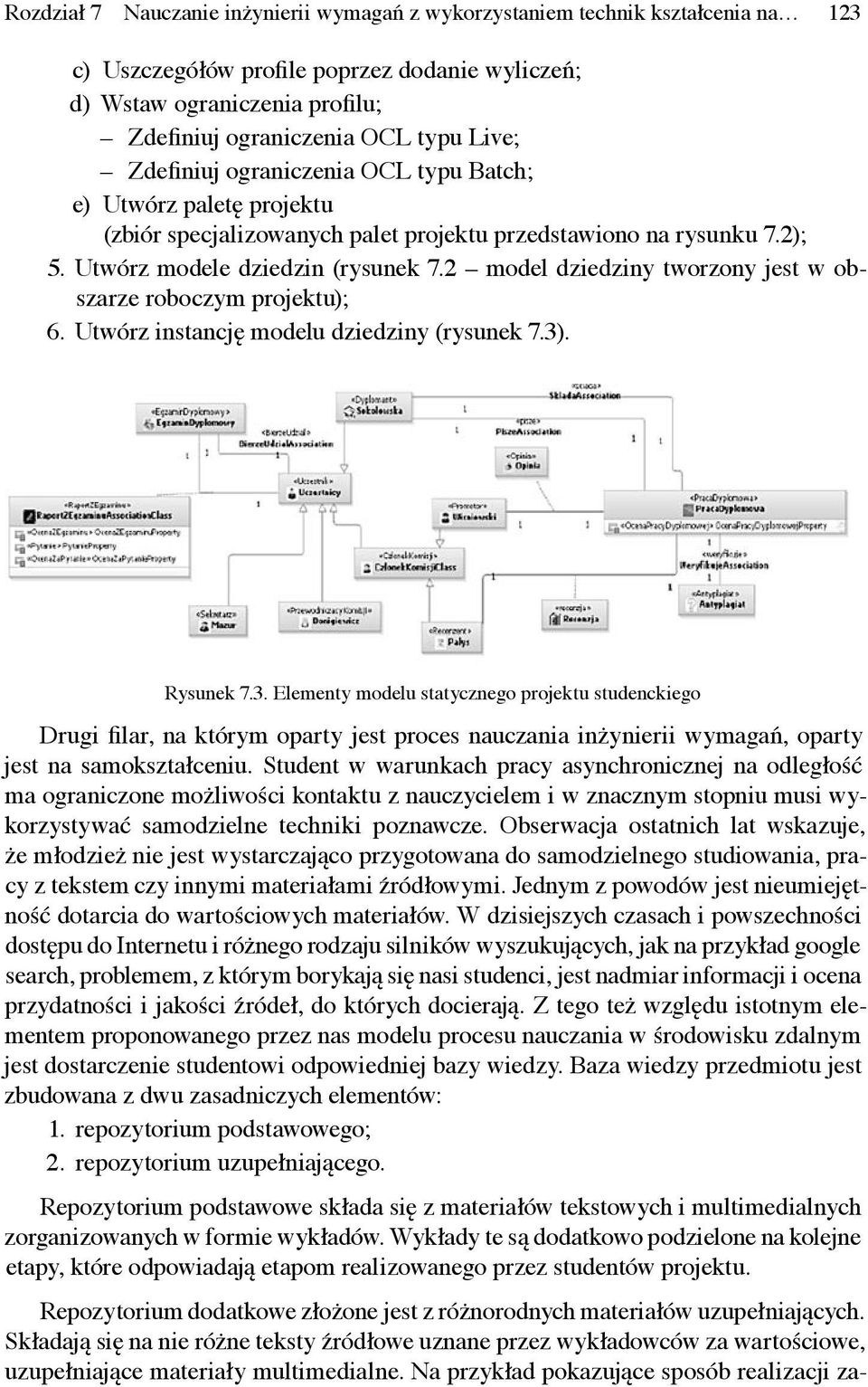 2 model dziedziny tworzony jest w obszarze roboczym projektu); 6. Utwórz instancję modelu dziedziny (rysunek 7.3)